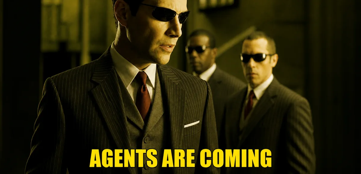 Three Matrix Agents in suits and sunglasses with yellow caption text Agents are coming